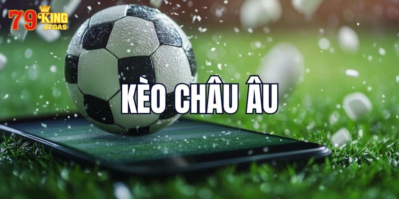 Cách đọc và hiểu tỷ lệ kèo TV 79KING châu Âu  Cách đọc và hiểu tỷ lệ kèo TV 79KING châu Âu